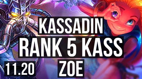 Kassadin Vs Zoe Mid Rank Kass Legendary Tr Challenger