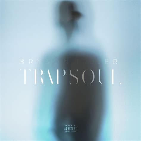 BRYSON TILLER - TRAPSOUL ALBUM COVER DESIGNED BY ME / LVRTR.TUMBLR.COM