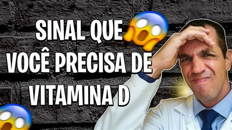 6 Sinais Que O Seu Corpo Precisa De Vitamina D Veja Agora Youtube