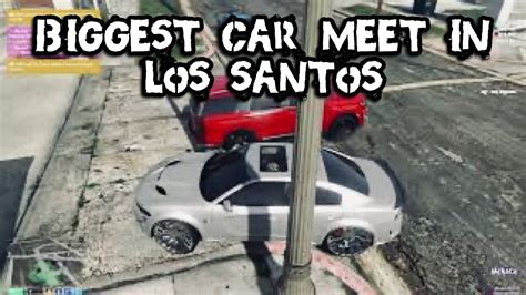 Biggest Car Meet In Los Santos Gta Rp Menace Rp Youtube