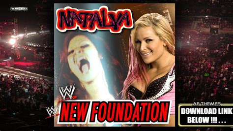 Wwe New Foundation Natalya Theme Song Ae Arena Effect Youtube