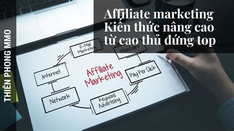 T I Li U Affiliate Marketing H C Ki N Th C N Ng Cao T Cao Th Ng