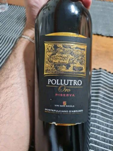 Vini San Nicola Pollutro Oro Montepulciano D Abruzzo Riserva