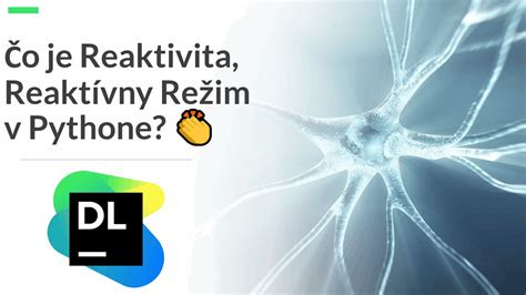 Online Kurz Python Objektové Programovanie Čo je Reaktivita