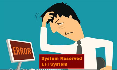 S A L I Do X A Ph N V Ng Efi System Reserved Hay Esp C A Windows