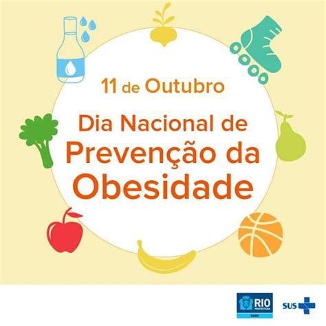 11 de Outubro Dia Nacional de Prevenção da Obesidade Centro