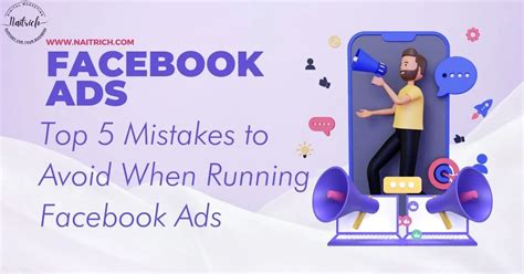 Top 5 Mistakes To Avoid When Running Facebook Ads Naitrich