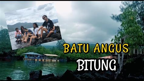 Vlog Twa Batu Angus Bitung Youtube