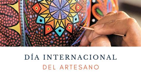 19 de marzo Día Internacional del Artesano Revista Marketing