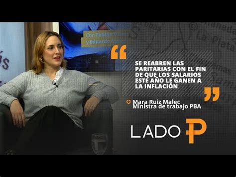 Mara Ruiz Malec En Lado P Se Reabren Las Paritarias Para Que Los