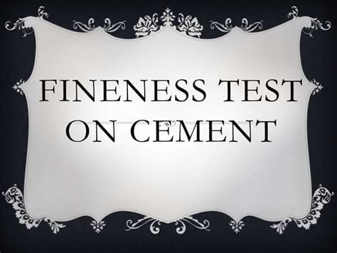 Fineness test on cement | PPT