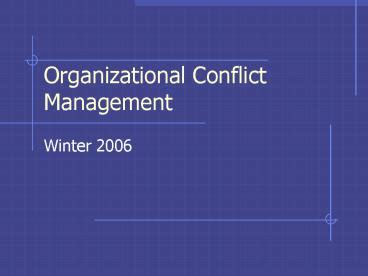 PPT Organizational Conflict Management PowerPoint Presentation Free