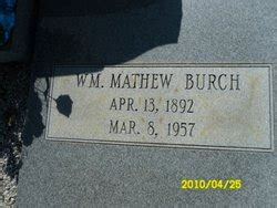 William Mathew Math Burch Find A Grave Memorial