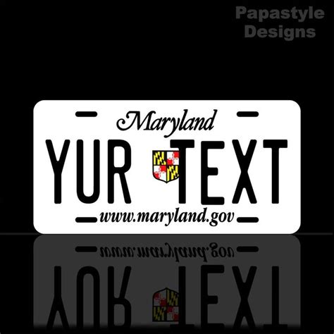 Maryland Personalized Aluminum Novelty License Plate Made In The Usa Novelty License Plates