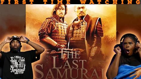 The Last Samurai 2003 First Time Watching Movie Reaction Asia