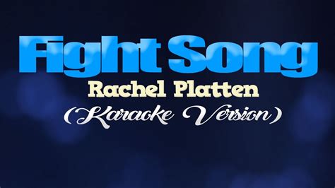 Fight Song Rachel Platten Karaoke Version Youtube