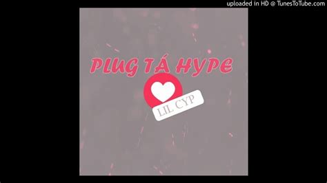 Lil Cyp Plug Tá Hype Prod flexerroge YouTube