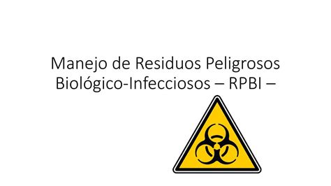 Manejo De Residuos Peligrosos Biol Gico Infecciosos Gabriela Udocz