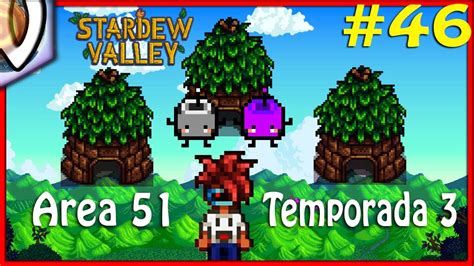 Ep46 La CabaÑa De Los Junimos Stardew Valley Granja Area 51 Wolfarium