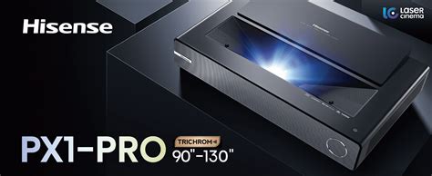 Px Pro Trichroma Laser Cinema Px Pro Hisense Usa