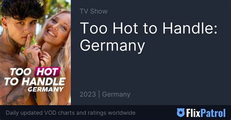 Too Hot To Handle Germany Trailer FlixPatrol