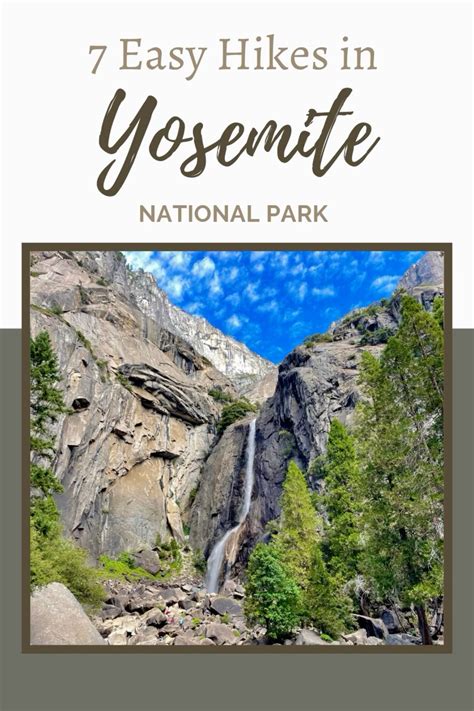 My Favorite Easy Hikes In Yosemite National Park Artofit