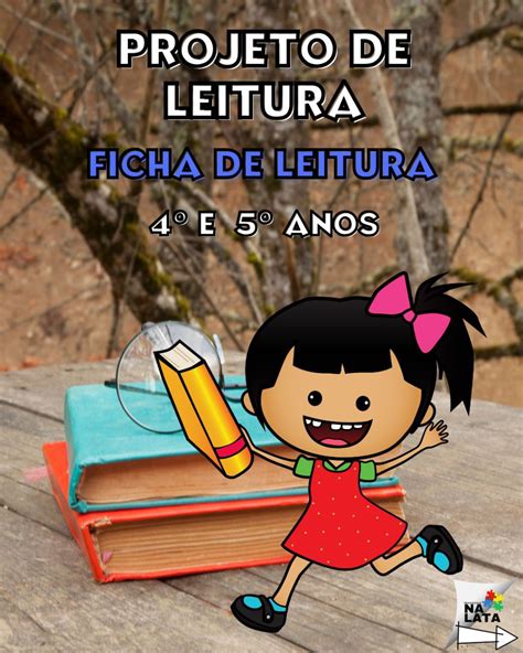 Ficha de Leitura 4º e 5º ano Pedagogia na lata Hotmart