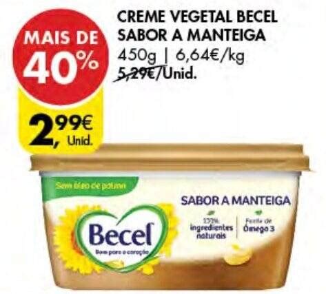 Promo O Creme Vegetal Becel Mais De Sabor A Manteiga G Em Pingo Doce