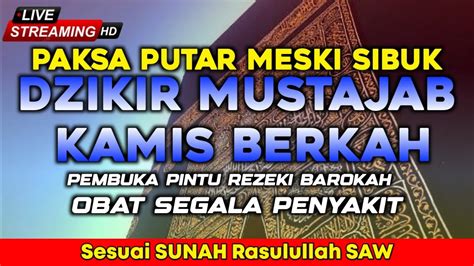 Dzikir Mustajab Pembuka Pintu Rezeki Putar Sekali Jangan Kaget Jika