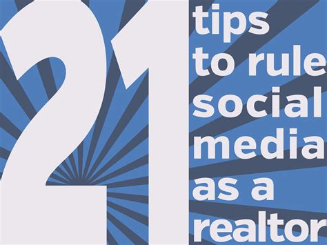 Real Estate Social Media 21 Tips For Top Agents