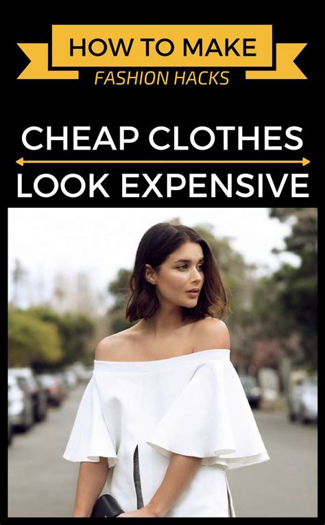 How To Make Cheap Clothes Look Expensive How To Look Expensive Expensive