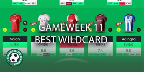 Gameweek 11 Best Wildcard Team Fantasy Football Community