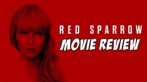 Red Sparrow 2018 Movie Review Youtube