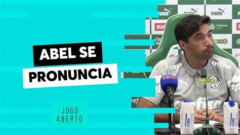 Abel Ferreira Se Pronuncia Sobre As Pol Micas Do Choque Rei Youtube