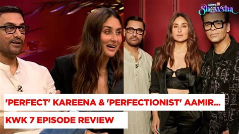 Koffee With Karan Season Kareena Kapoor Aamir Khan Episode Review A