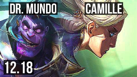 MUNDO Vs CAMILLE TOP 71 Winrate 6 Solo Kills Rank 10 Mundo KR