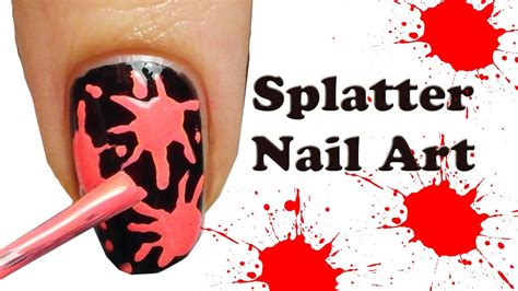 Splatter Splash Nail Art Tutorial Youtube