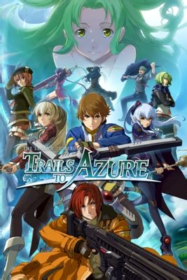 Grid For The Legend Of Heroes Trails To Azure By Juneau Steamgriddb