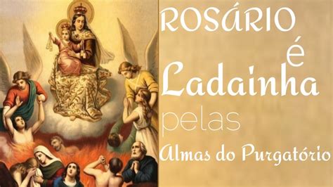 Rosário é Ladainha pelas Almas do Purgatório 01 02 2021 YouTube