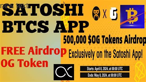 Satoshi Btcs Free Airdrop Og Token Kaise Joyin Kre Og Token On Satoshi