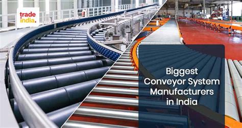 List Of Top Conveyor System Manufacturers In India