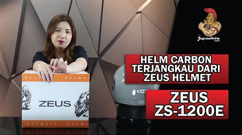 UNBOXING ZEUS ZS 1200E HELM CARBON TERJANGKAU DARI ZEUS YouTube