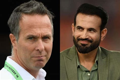 ODI World Cup 2023 Irfan Pathan Takes A Brutal Dig At Michael Vaughan