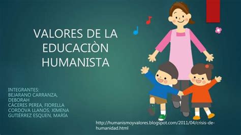 Valores De La Educación Humanista Ppt