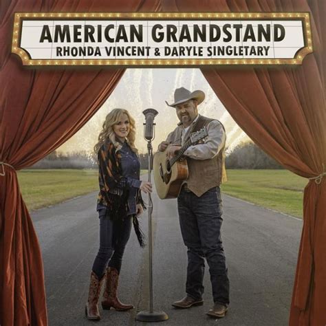 Rhonda Vincent & Daryle Singletary - American Grandstand Lyrics and ...