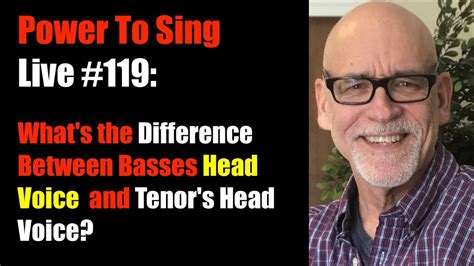 Power To Sing Live What S The Difference Between Basses Head