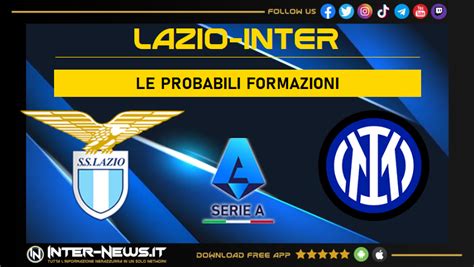 Lazio Inter Probabili Formazioni Serie A Tutti Gli Aggiornamenti