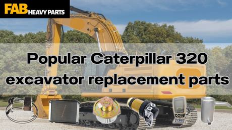 Product Highlight – Tagged "Caterpillar 320 excavator replacement ...