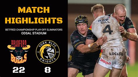 Bradford Bulls 22-8 York Knights - Match Highlights