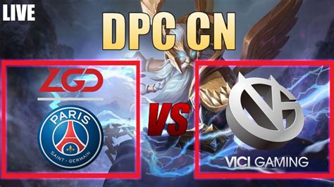 Eng Psg Lgd Vs Vg Dpc Cn Dota Live Gameign